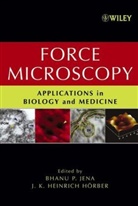 Johann Karl H. Hoerber, Bhanu P. Jena, Bhanu P. (Wayne State University Jena, Bhanu P. Hoerber Jena, Bp Jena, J. K. Heinrich Hoerber... - Force Microscopy
