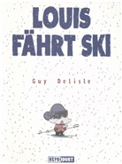 Guy Delisle, Christia Maiwald, Christian Maiwald - Louis fährt Ski