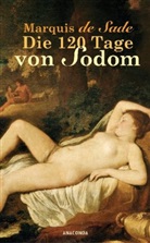 Marqui de Sade, Marquis De Sade, Have, Marquis De Sade, D. A. F. Marquis de Sade, Donatien A de Sade... - Die 120 Tage von Sodom