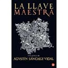 Agustín Sánchez Vidal, Agustin Sanchez Vidal - La Llave maestra. Kryptum, spanische Ausgabe