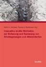 Gerzabek, G Reichenauer, Martin H Gerzabek, Martin H. Gerzabek, Marti H Gerzabek, Thomas G Reichenauer... - Innovative In-situ Methoden zur Sicherung und Sanierung von Altablagerungen und Altstandorten