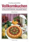 Helma Danner - Vollkornkuchen
