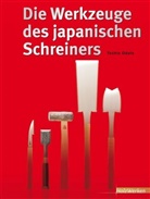 Toshio Odate, Willfried Baatz - Die Werkzeuge des japanischen Schreiners