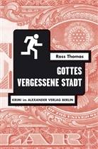 Ross Thomas - Gottes vergessene Stadt