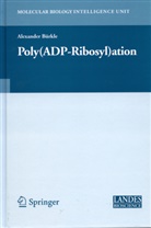 Alexander Bürkle - Poly(ADP-Ribosyl)ation