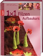Dechen, Petr Dechene, Petra Dechêne, Sabi Göthel, Roland u a, Thoma... - Filzen, Der Aufbaukurs