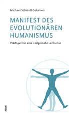 Schmidt-Salomon, Michael Schmidt-Salomon - Manifest des evolutionären Humanismus
