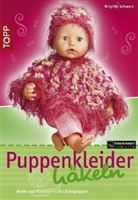 Brigitte Schwarz - Puppenkleider häkeln
