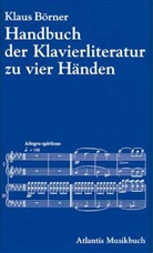 Klaus Börner, Klaus Wolters - Handbuch der Klavierliteratur zu zwei Händen. Handbuch der Klavierliteratur zu vier Händen, 2 Bde.