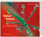 Hugo Wassermann - Natur fühlen