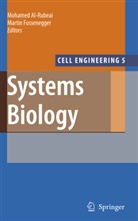 Mohame Al-Rubeai, Mohamed Al-Rubeai, Fussenegger, Fussenegger, Martin Fussenegger, Mohamed Al- Rubeai - Systems Biology