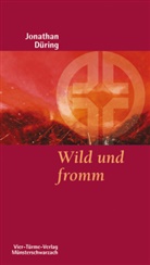 Jonathan Düring - Wild und fromm