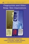 Christophe Champod, Chris Lennard, Pierre Margo, Pierre Margot, Milutin Stoilovic - Fingerprints and Other Ridge Skin Impresssions