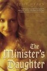 Julie Hearn - The Minister's Daughter