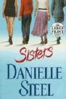 Danielle Steel - Sisters