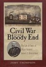 Jerry Thompson, Jerry D. Thompson - Civil War to the Bloody End
