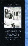 Gregory L Weiss, Gregory L. Weiss - Grassroots Medicine