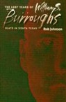 Rob Johnson, Robert Earl Johnson - The Lost Years of William S. Burroughs