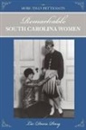 Lee Davis Perry, Lee Davis Todman - More Than Petticoats: Remarkable South Carolina Women