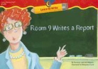 Rozanne Lanczak Williams, Margeaux Lucas - Room 9 Writes a Report
