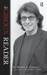 Henry A. Giroux, Giroux Henry A., Christopher G. Robbins, Christopher G. (EDT) Robbins, Robbins Christopher G., Christopher G. Robbins - The Giroux Reader