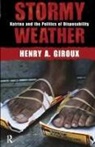 Henry A. Giroux - Stormy Weather