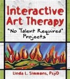 Linda L. Simmons, Simmons Linda L. - Interactive Art Therapy