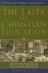 D. Leckey, Dolores R Leckey, Dolores R. Leckey - The Laity And Christian Education