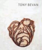 Kosme de Baranano, Kosme De Ottmann Baranano, Kosmede Baranano, BARANANO KOSME DE OTTMANN KLAUS, Tony Bevan, Klaus Ottmann... - Tony Bevan