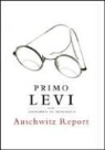 Leonardo De Benedetti, Leonardo Debenedetti, Robert S.c. Gordon, Primo Levi, Judith Woolf, Robert S. C. Gordon - Auschwitz Report
