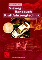 Hans-Hermann Braess, Ulrich Seiffert - Vieweg Handbuch Kraftfahrzeugtechnik