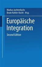 Markus Jachtenfuchs, Marku Jachtenfuchs, Markus Jachtenfuchs, Kohler-Koch, Kohler-Koch, Beate Kohler-Koch - Europäische Integration