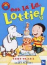 Karen Wallace - Ooh La La, Lottie