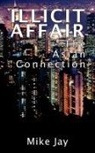 Mike Jay - Illicit Affair