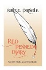 Burt E. Pringle, Trafford Publishing - Red Penned Diary