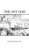 Kelton Drew Earl, Trafford Publishing - Ant God