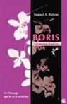 Samuel A. Britvin, Trafford Publishing - Boris Y Su Mensaje Fabuloso