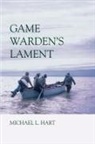 Michael L. Hart, Mike Hart - Game Warden''s Lament