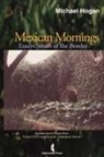 Michael Hogan, Michael Scott Hogan - Mexican Mornings