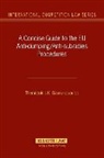 GIANNAKOPOULOS, Themistoklis K. Giannakopoulos - A Concise Guide to the Anti-Dumping/Anti-Subsidies Procedures