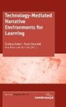 G Dettori, G. Dettori, T Giannetti, T. Giannetti - Technology-Mediated Narrative Environments for Learning