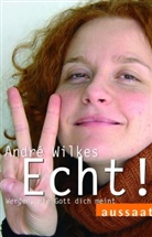 André Wilkes - Echt!