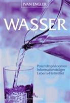Ivan Engler, Vikto Gutmann, Viktor Gutmann, Hartmu Heine, Hartmut Heine, Kristine Kauffmann... - Wasser