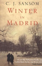 C. J. Sancom, C J Sansom, C. J. Sansom, Christopher J. Sansom - Winter in Madrid