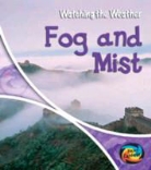 Elizabeth Miles - Hye Watching the Weather Fog and Mist