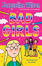Jacqueline Wilson, Nick Sharratt - Bad Girls