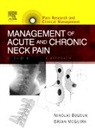 Nikolai Bogduk, Nikolai et al. Bogduk, Nikolai Mcguirk Bogduk, B. McGuirk, Brian McGuirk - Management of Acute and Chronic Neck Pain