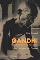 Jan Assmann, Dieter Conrad, Dietrich Conrad, Barbar Conrad-Lütt, Barbara Conrad-Lütt - Gandhi und der Begriff des Politischen