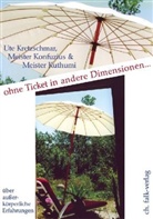 Konfuziu, Konfuzius, Ute Kretschmar, Kretzschma, Ute Kretzschmar, Kuthumi - Ohne Ticket in andere Dimensionen