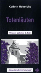 Kathrin Heinrichs - Totenläuten